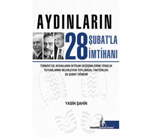 Aydınların 28 Şubatla İmtihanı