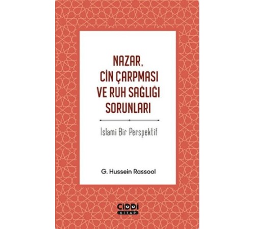 Nazar, Cin Çarpması ve Ruh Sağlığı Sorunları Nazar, Cin Çarpması ve Ruh Sağlığı Sorunları
