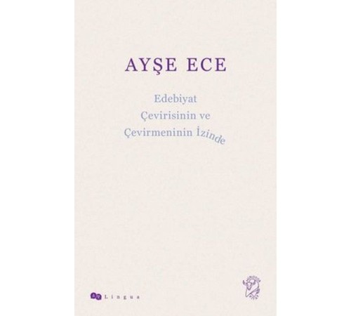 Edebiyat Çevirisinin ve Çevirmeninin İzinde