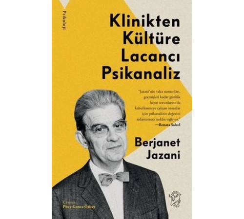 Klinikten Kültüre Lacancı Psikanaliz