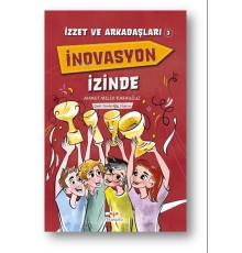 İzzet Ve Arkadaşları İnovasyon İzinde