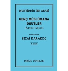 Genç Müslümana Öğütler