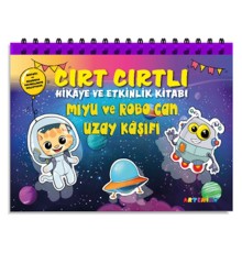 Miyu Ve Robo Can Uzay Kaşifi - Cırt Cırtlı Hikaye ve Aktivite Kitap Serisi