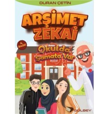 Okulda Şamata Var