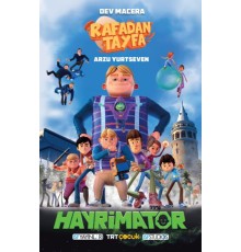 Rafadan Tayfa - Hayrimatör