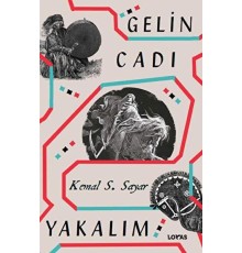 Gelin Cadı Yakalım