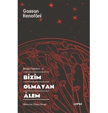 Bizim Olmayan Alem