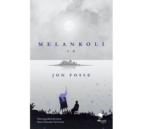 Melankoli I - II Melankoli I - II