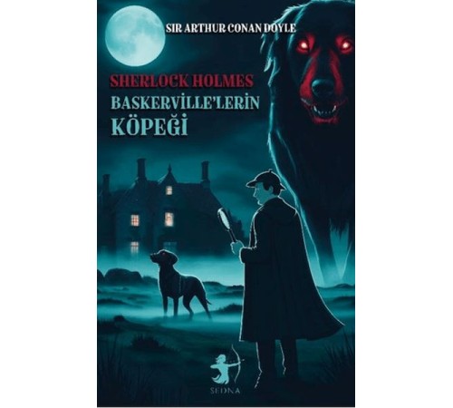 Baskerville’lerin Köpeği - Sherlock Holmes Baskerville’lerin Köpeği - Sherlock Holmes