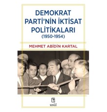 Demokrat Parti’nin İktisat Politikaları (1950-1954)