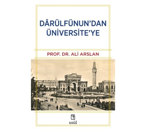 Dârülfünun’dan Üniversite’ye