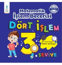 Matematik İşlem Becerisi Dört İşlem 3. Seviye