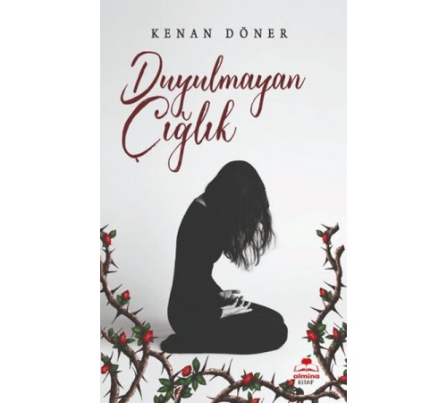 Duyulmayan Çığlık
