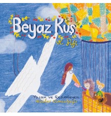 Beyaz Kuş ve Pufi