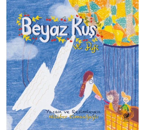 Beyaz Kuş ve Pufi
