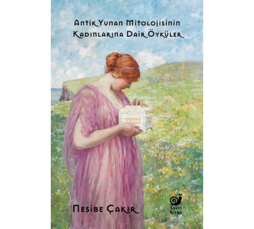 Antik Yunan Mitolojisinin Kadınlarına Dair Öyküler
