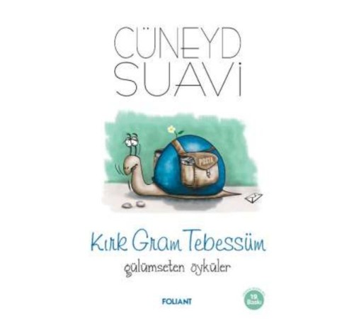Kırk Gram Tebessüm Gülümseten Öyküler