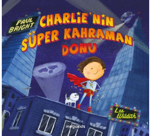 Charlie'nin Süper Kahraman Donu