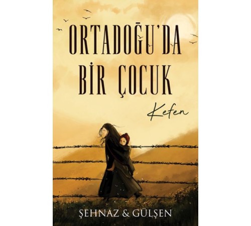 Ortadoğu’da Bir Çocuk - Kefen