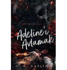 Adeline’ı Avlamak