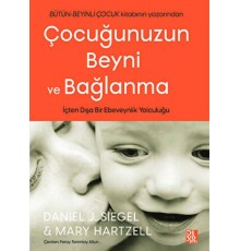Çocuğunuzun Beyni ve Bağlanma