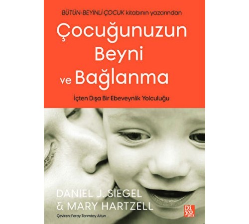 Çocuğunuzun Beyni ve Bağlanma