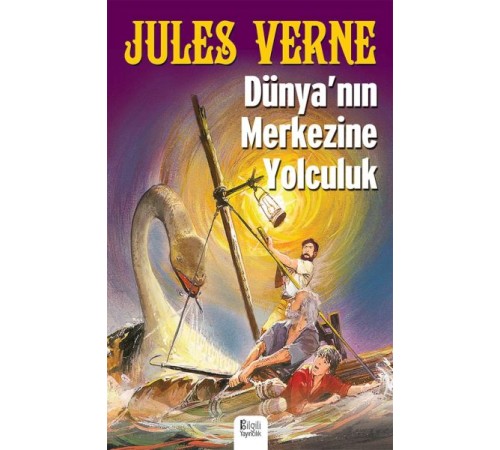 Dünya'nın Merkezine Yolculuk Dünya'nın Merkezine Yolculuk