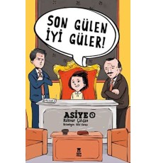 Asiye 4 - Son Gülen İyi Güler