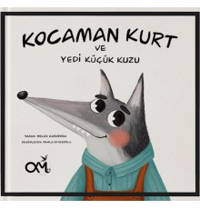 Kocaman Kurt Ve Yedi Küçük Kuzu