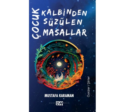 Çocuk Kalbinden Süzülen Masallar