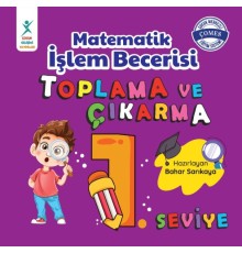 Matematik İşlem Becerisi Toplama ve Çıkarma 1. Seviye