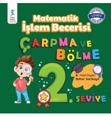Matematik İşlem Becerisi Çarpma ve Bölme 2. Seviye