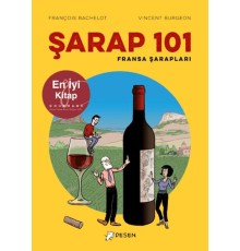 Şarap 101 - Fransa Şarapları