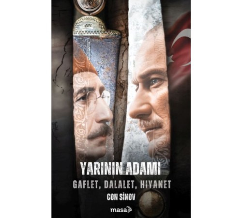Yarının Adamı 2 Gaflet, Dalalet, Hıyanet