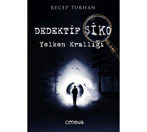 Dedektif Şiko Yelken Krallığı Dedektif Şiko Yelken Krallığı