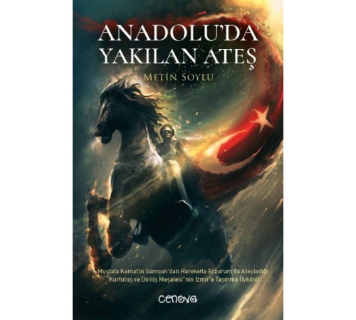 Anadolu’da Yakılan Ateş Anadolu’da Yakılan Ateş