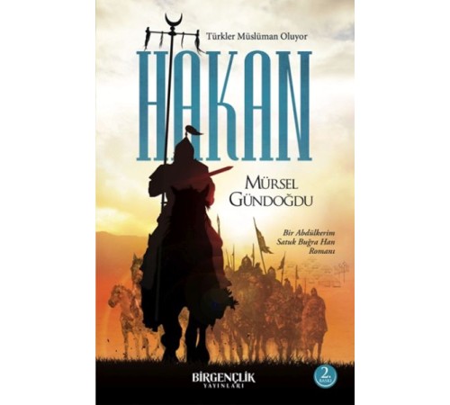 Hakan – Türkler Müslüman Oluyor