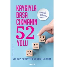 Kaygıyla Başa Çıkmanın 52 Yolu
