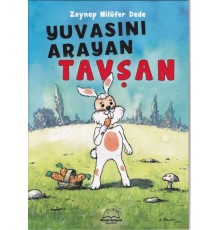Yuvasını Arayan Tavşan