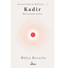 Kadir - Kesretten Çıkış