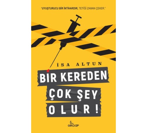 Bir Kereden Çok Şey Olur