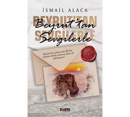 Beyrut’tan Sevgilerle Beyrut’tan Sevgilerle