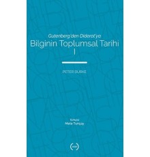 Bilginin Toplumsal Tarihi 1