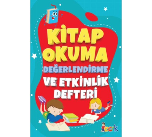 Kitap Okuma Değerlendirme Ve Etkinlik Defteri Kitap Okuma Değerlendirme Ve Etkinlik Defteri