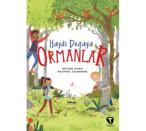 Haydi Doğaya - Ormanlar Haydi Doğaya - Ormanlar
