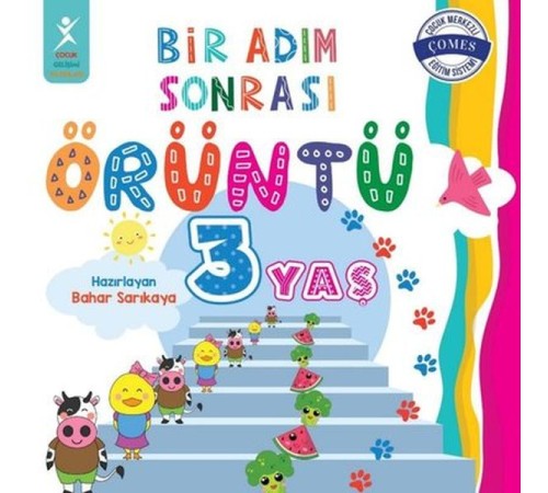 3 Yaş Bir Adım Sonrası Örüntü