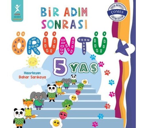 5 Yaş Bir Adım Sonrası Örüntü