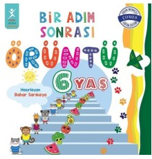 6 Yaş Bir Adım Sonrası Örüntü