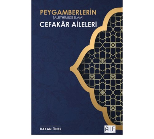 Peygamberlerin Cefakar Aileleri