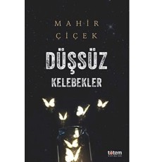 Düşsüz Kelebekler